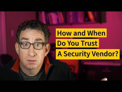Best Responses to “How and When Do You Trust a Security Vendor?”