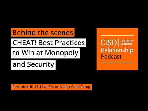 Behind the Scenes: “CHEAT! Best Practices to Win at Monopoly and Security”