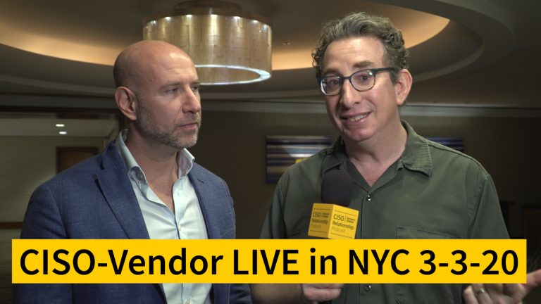 3-3-20: CISO-Vendor LIVE Coming BACK to NYC