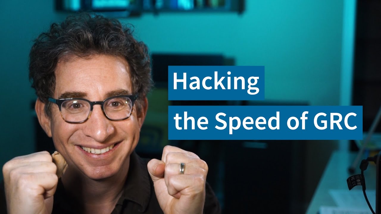 [5-8-20] PREVIEW “Hacking the Speed of GRC” Video Chat