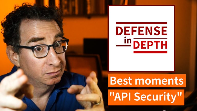 Best Moments from “API Security” Episode of Defense in Depth