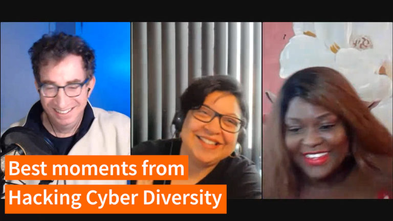Best Moments from Hacking Cyber Diversity – CISO Series Video Chat