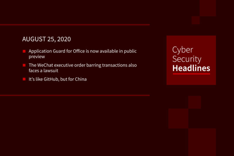 Cybersecurity News – August 25, 2020