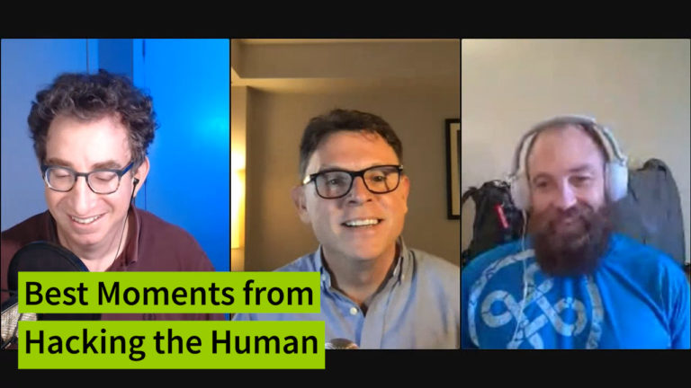 Best Moments from “Hacking the Human” – CISO Series Video Chat