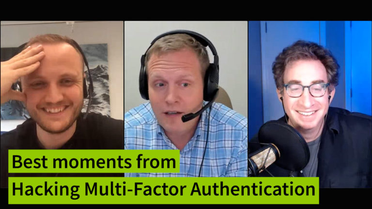 Best Moments from “Hacking Multi-Factor Authentication” – CISO Series Video Chat