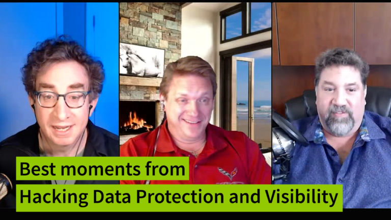 Best Moments from “Hacking Data Protection and Visibility” – CISO Series Video Chat