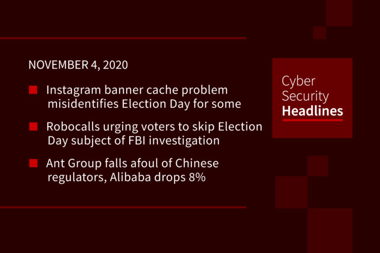 Cybersecurity News – November 4, 2020