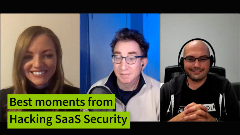 Best Moments from “Hacking SaaS Security” – CISO Series Video Chat