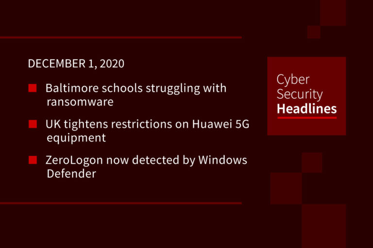 Cybersecurity News – December 1, 2020