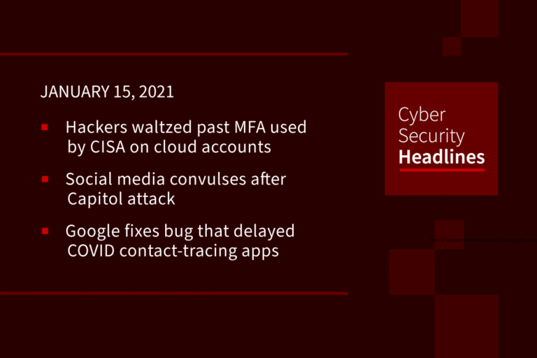 Cybersecurity News – January 15, 2021