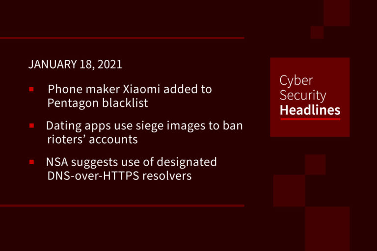 Cybersecurity News – January 18, 2021