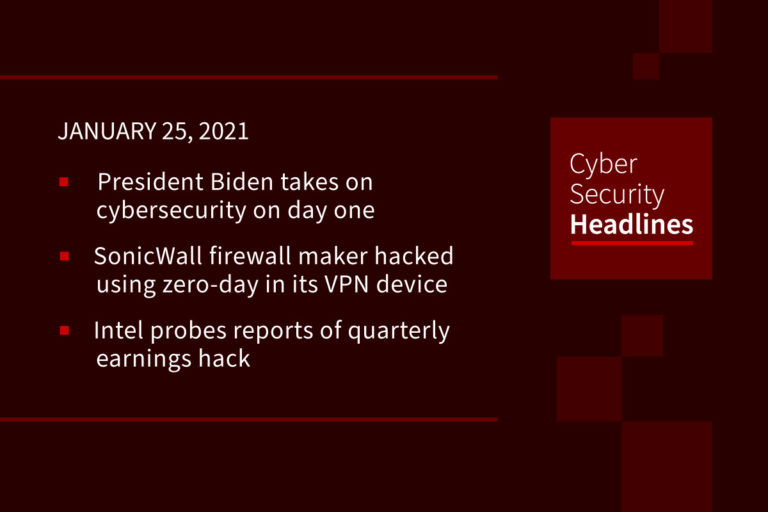 Cybersecurity News – January 25, 2021