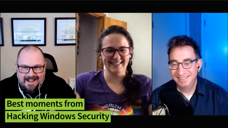 Best Moments from “Hacking Windows Security” – CISO Series Video Chat