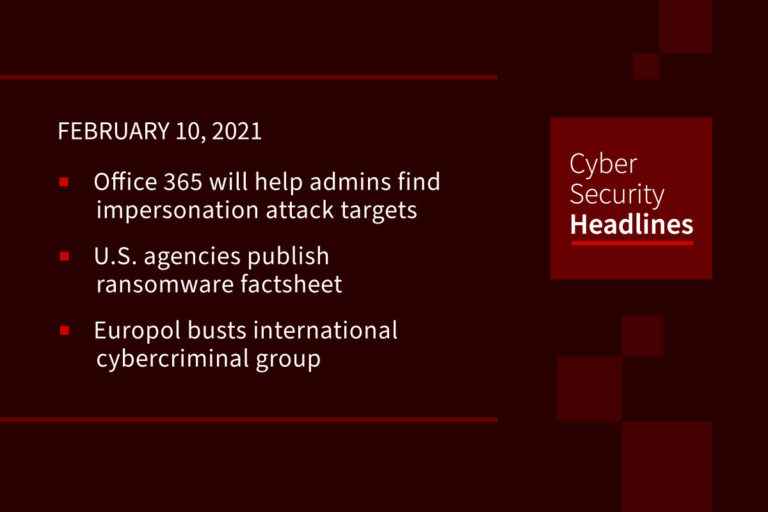 Cybersecurity News – February 10, 2021
