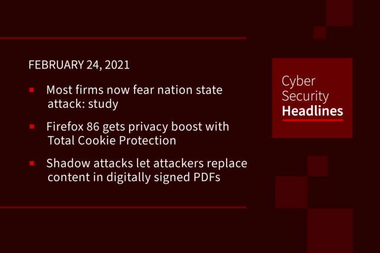 Cybersecurity News – February 24, 2021