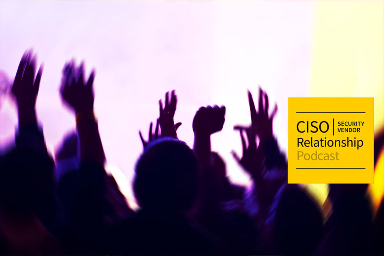 [2-18-21] LIVE Recording of CISO/Security Vendor Relationship Podcast