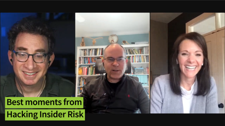 Best Moments from “Hacking Insider Risk” – CISO Series Video Chat