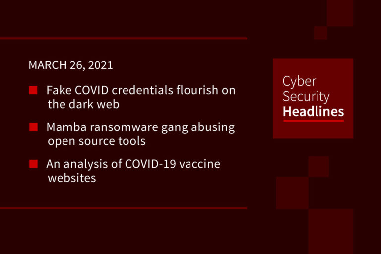 Cybersecurity News – March 26, 2021