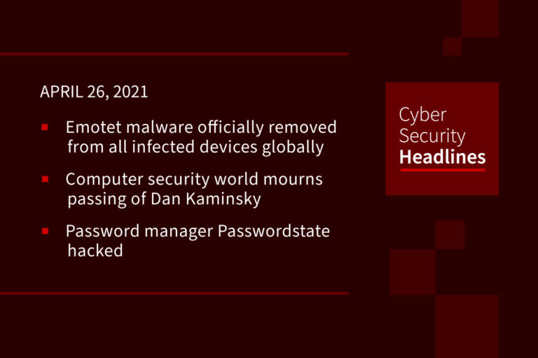 Cybersecurity News – April 26, 2021