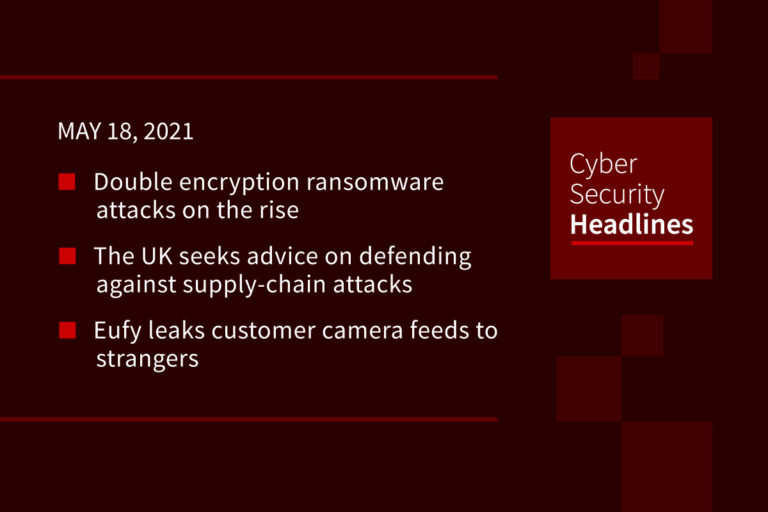 Cybersecurity News – May 18, 2021