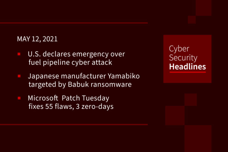 Cybersecurity News – May 12, 2021