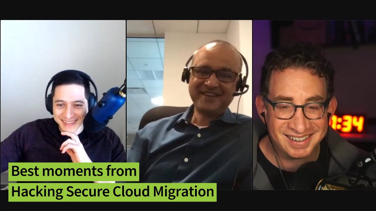 Best moments from “Hacking Secure Cloud Migration” – CISO Series Video Chat