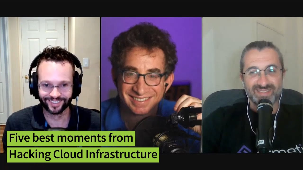 Five Best Moments from “Hacking Cloud Infrastructure” – CISO Series Video Chat