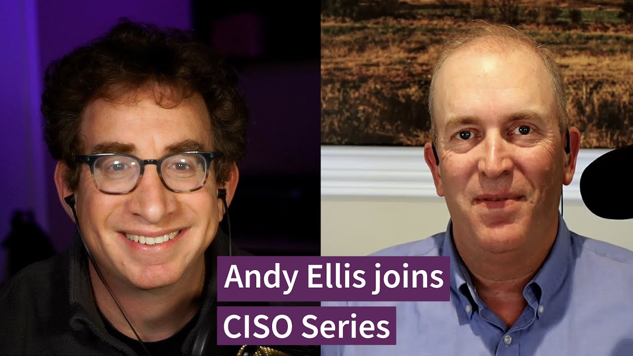 Legendary CISO Andy Ellis Joins CISO Series