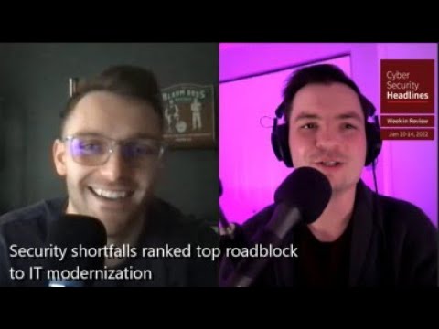 Cybersecurity News – Week in Review – Jan 10-14, 2022