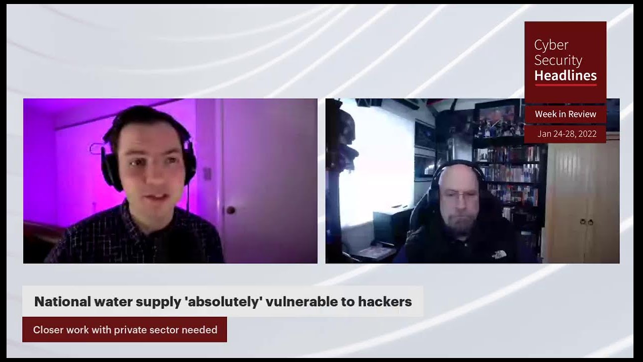 Cybersecurity News – Week in Review – Jan 24-28, 2022