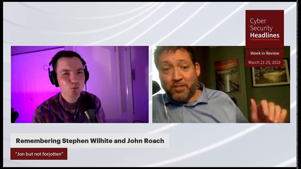 Cybersecurity News – Week in Review – Mar 21-25, 2022