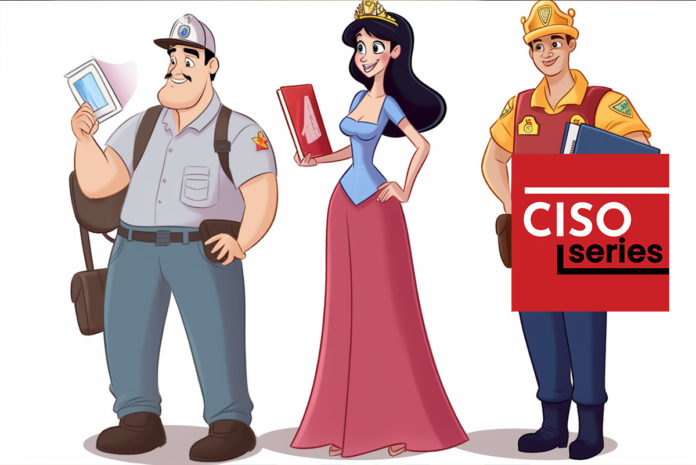 A Fireman? A Princess? How About a CISO?