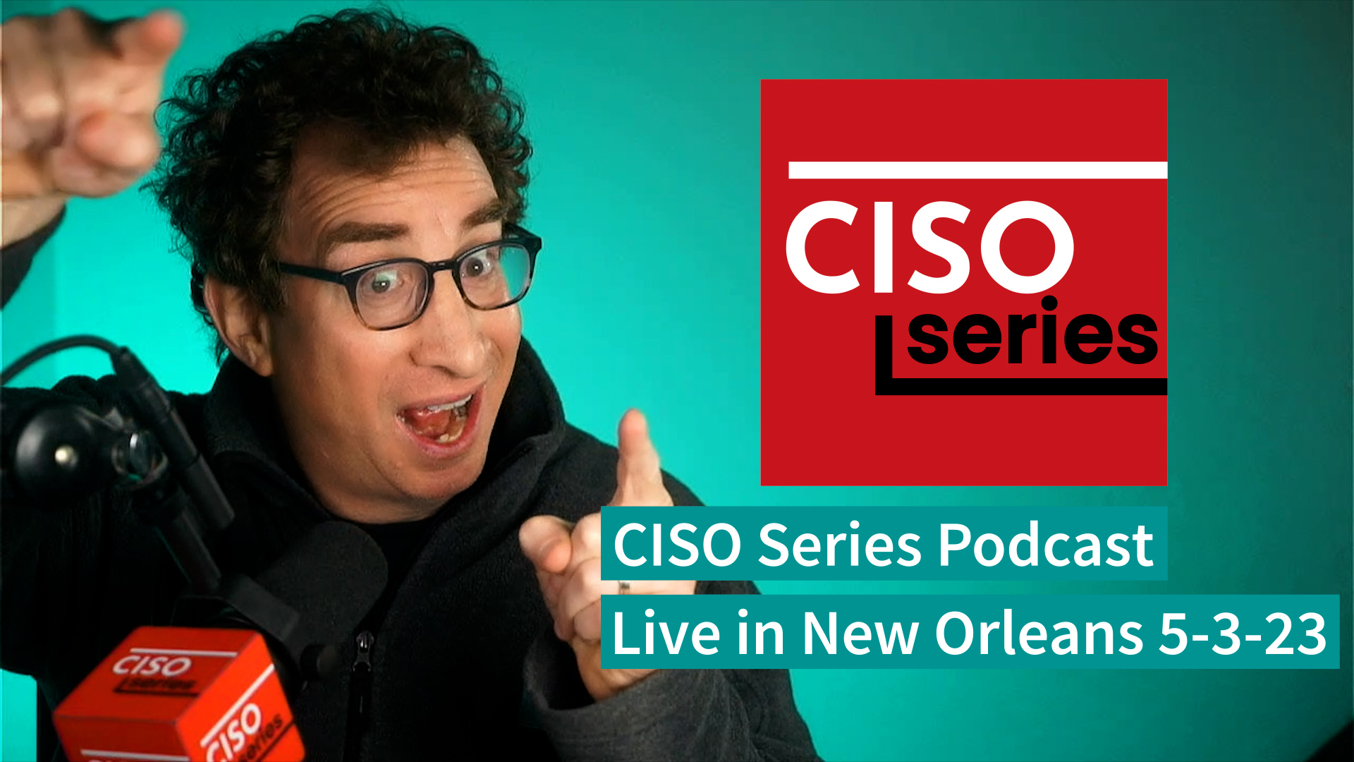 [5-3-23] BSidesNOLA 2023 and <i>CISO Series Podcast</i> – It’s Happening!