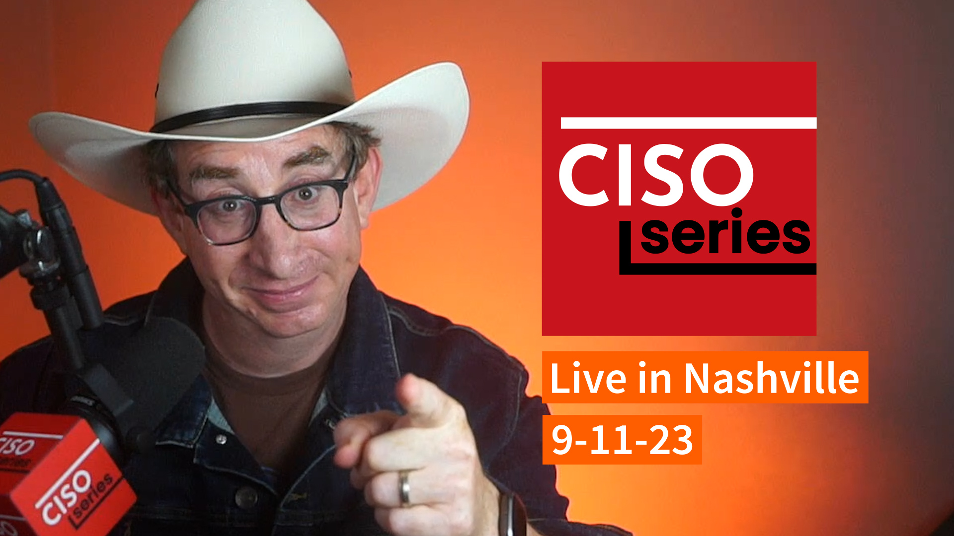 PREVIEW: CISO Series Podcast LIVE in Nashville 09-11-23