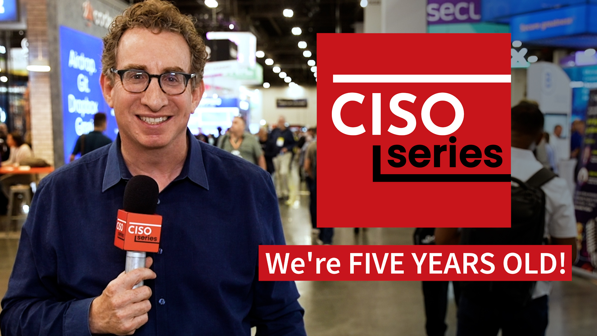 Celebrating 5 Years of CISO Series and Your Career in Cybersecurity