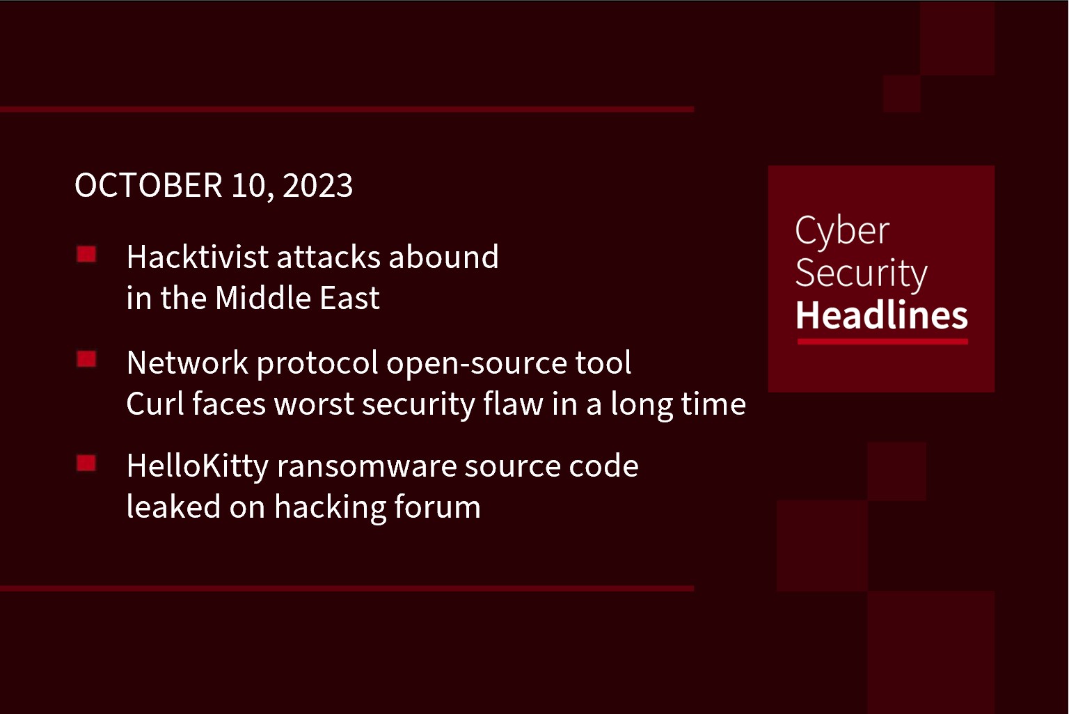 Cybersecurity News: Middle East hacktivists, Curl security flaw, HelloKitty improves ransomware